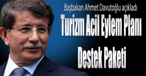 Başbakan Ahmet Davutoğlu Turizm Eylem Paketini açıkladı