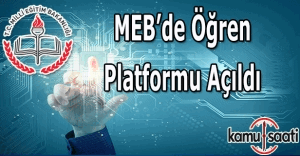 MEB'de Öğren platformu açıldı