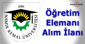Namık Kemal Üniversitesi Öğretim Üyesi Alım ilanı