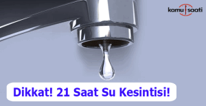 İzmir'de su kesintisi: 3 ilçe 21 saat susuz kalacak