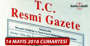 14 Mayıs 2016 tarihli 29712 sayılı Resmi Gazete yayımlandı