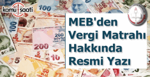 MEB'den vergi matrahı hakkında resmi yazı