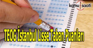 İstanbul Lise Taban Puanları 2016 - TEOG il ve İlçeler taban puanları