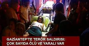 Gaziantep'te terör saldırısı