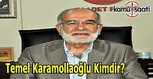 Saadet Partisi'nin yeni başkanı Temel Karamollaoğlu Kimdir?