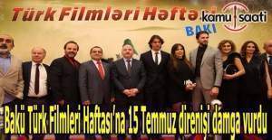 Bakü Türk Filmleri Haftası’na 15 Temmuz direnişi damga vurdu