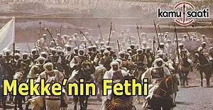 Mekke'nin Fethi'nin Bin 386. yıldönümü kutlanacak