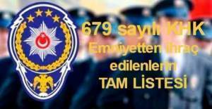 679 sayılı KHK ile Emniyetten ihraç edilen polis ve personelin isim listesi (Tam Liste)