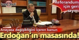 Anayasa Değişikliği Kanunu, Erdoğan'a gönderildi