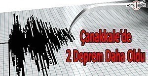 Çanakkale'de iki deprem daha oldu