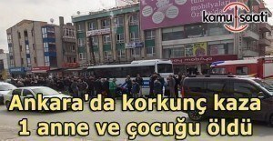 Ankara'da korkunç kaza- 2 ölü, 1 yaralı
