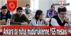 Ankara'da nüfus müdürlüklerine YGS mesaisi
