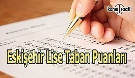 Eskişehir Lise Taban Puanları 2016-2017