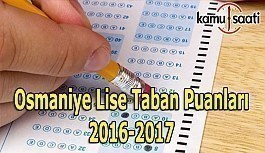 Osmaniye Lise Taban Puanları 2016-2017