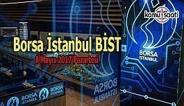 Borsa İstanbul BİST - 8 Mayıs 2017 Pazartesi