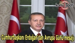 Cumhurbaşkanı Erdoğan'dan Avrupa Günü mesajı