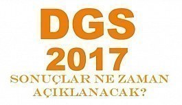 2017 DGS sonuçlarının açıklanma tarihi ertelendi