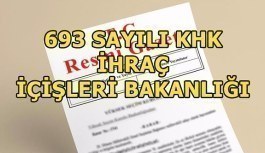 693 sayılı KHK ile İçişleri Bakanlığından ihraç edilen personelin isim listesi (TAM LİSTE)