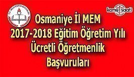 Osmaniye İl MEM 2017 Ücretli Öğretmenlik Başvuru Duyurusu