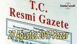 TC Resmi Gazete - 27 Ağustos 2017 Pazar