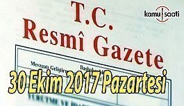 TC Resmi Gazete - 30 Ekim 2017 Pazartesi