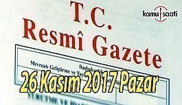 TC Resmi Gazete - 26 Kasım 2017 Pazar