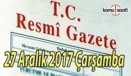 TC Resmi Gazete - 27 Aralık 2017 Çarşamba