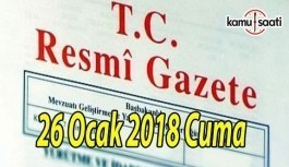 TC Resmi Gazete - 26 Ocak 2018 Cuma