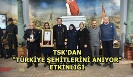 TSK'dan “Türkiye Şehitlerini Anıyor” Etkinliği