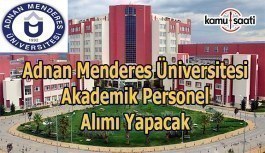 Adnan Menderes Üniversitesi akademik personel alımı yapacak