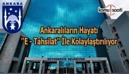 Ankaralıların hayatı ''e- Tahsilat'' ile kolaylaştırılıyor