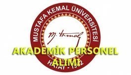 Mustafa Kemal Üniversitesi akademik personel alımı yapacak