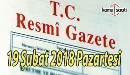 TC Resmi Gazete - 19 Şubat 2018 Pazartesi