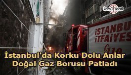 İstanbul'da doğal gaz borusunda patlama