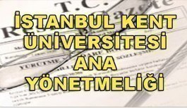 İstanbul Kent Üniversitesi Ana Yönetmeliği