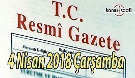 4 Nisan 2018 Çarşamba Tarihli TC Resmi Gazete