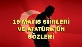 19 Mayıs şiirleri! En güzel, kısa ve uzun 19 Mayıs ile ilgili şiirler ve Atatürk'ün sözleri