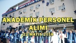 Adana Bilim Ve Teknoloji Üniversitesi Akademik Personel Alımı - 22 Mayıs 2018