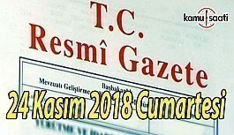 24 Kasım 2018 Cumartesi Tarihli TC Resmi Gazete Kararları