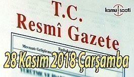 28 Kasım 2018 Çarşamba Tarihli TC Resmi Gazete Kararları