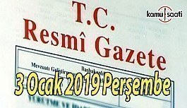 3 Ocak 2019 Perşembe Tarihli TC Resmi Gazete Kararları