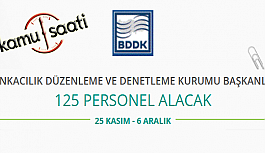 Bankacılık Denetleme ve Düzenleme Kurumu BDDK 125 Personel Alımı Yapacak