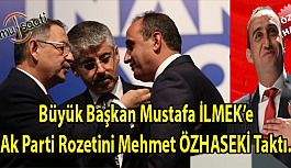 AK Parti Genel Başkan Yardımcısı Özhaseki, Mustafa İlmek’e Ak Parti Rozetini Taktı
