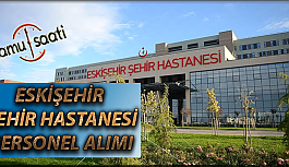 Eskişehir Şehir Hastanesi Personel Alımı, İş Başvurusu