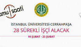 İstanbul Üniversitesi Cerrahpaşa 28 İşçi Personel Alımı