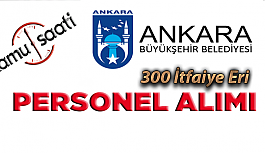 Ankara Büyükşehir Belediyesi 300 İtfaiye Eri Personel Alımı, İş Başvurusu ve Başvuru Formu