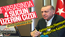 Başkan Erdoğan'dan 4 Suça Af Yok ! İşte Af Yasasından Çıkarılan Suçlar