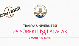 Trakya Üniversitesi 25 İşçi Personel Alımı