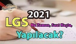 2021 LGS ne zaman yapılacak? (2021 LGS tarihleri) Örnek Lgs Soruları 2021