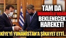 Ekrem İmamoğlu Türkiye'yi Yunan medyasına şikayet etti!
